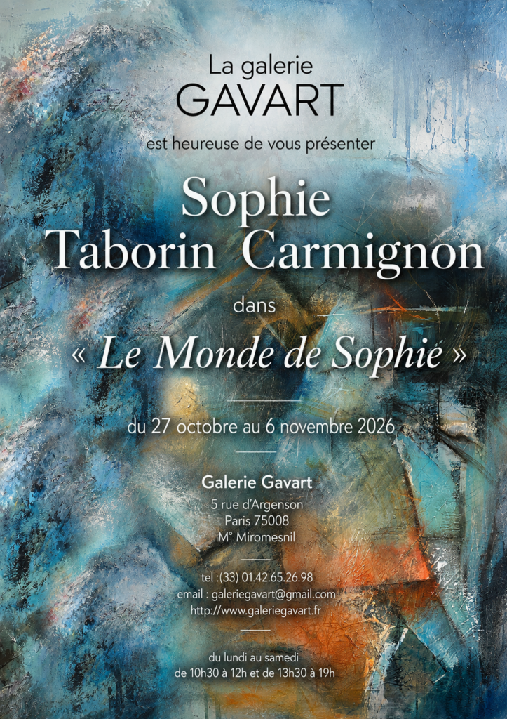 Galerie Gavart — Paris 8e 📅 27 octobre → 6 novembre 2026